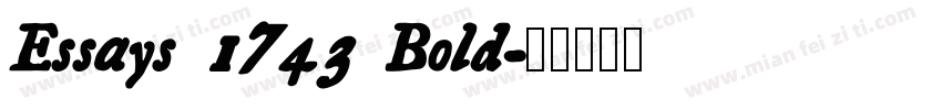 Essays 1743 Bold字体转换